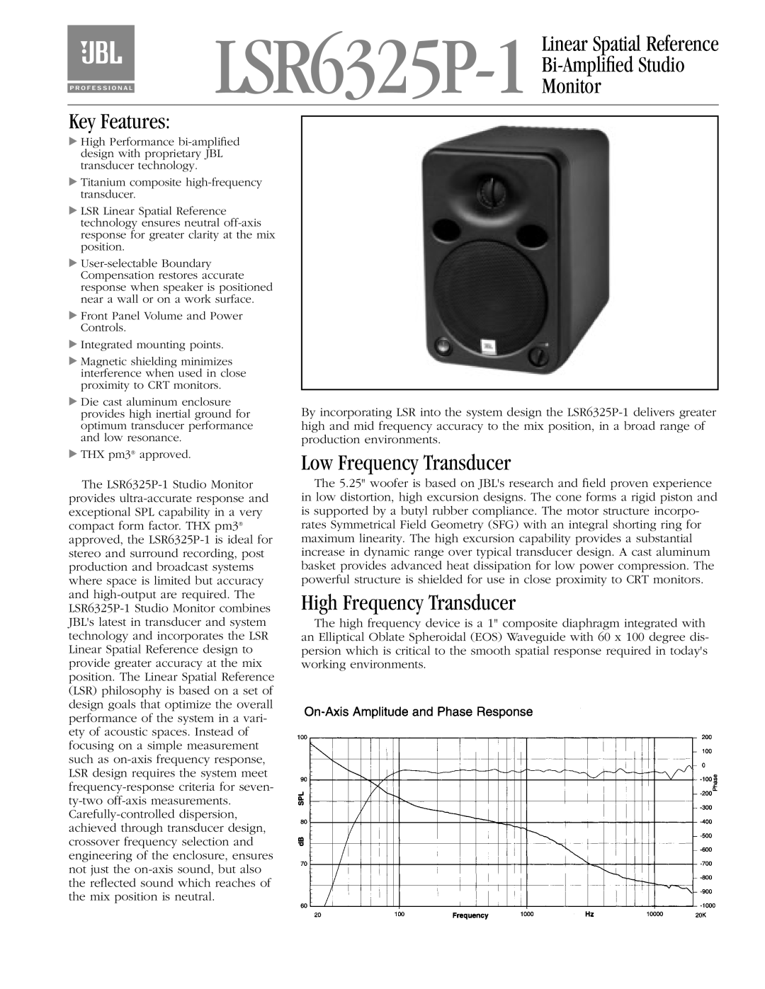 JBL manual LSR6325P-1 Linear Spatial Reference, Bi-AmpliﬁedStudio Monitor Key Features, Low Frequency Transducer 