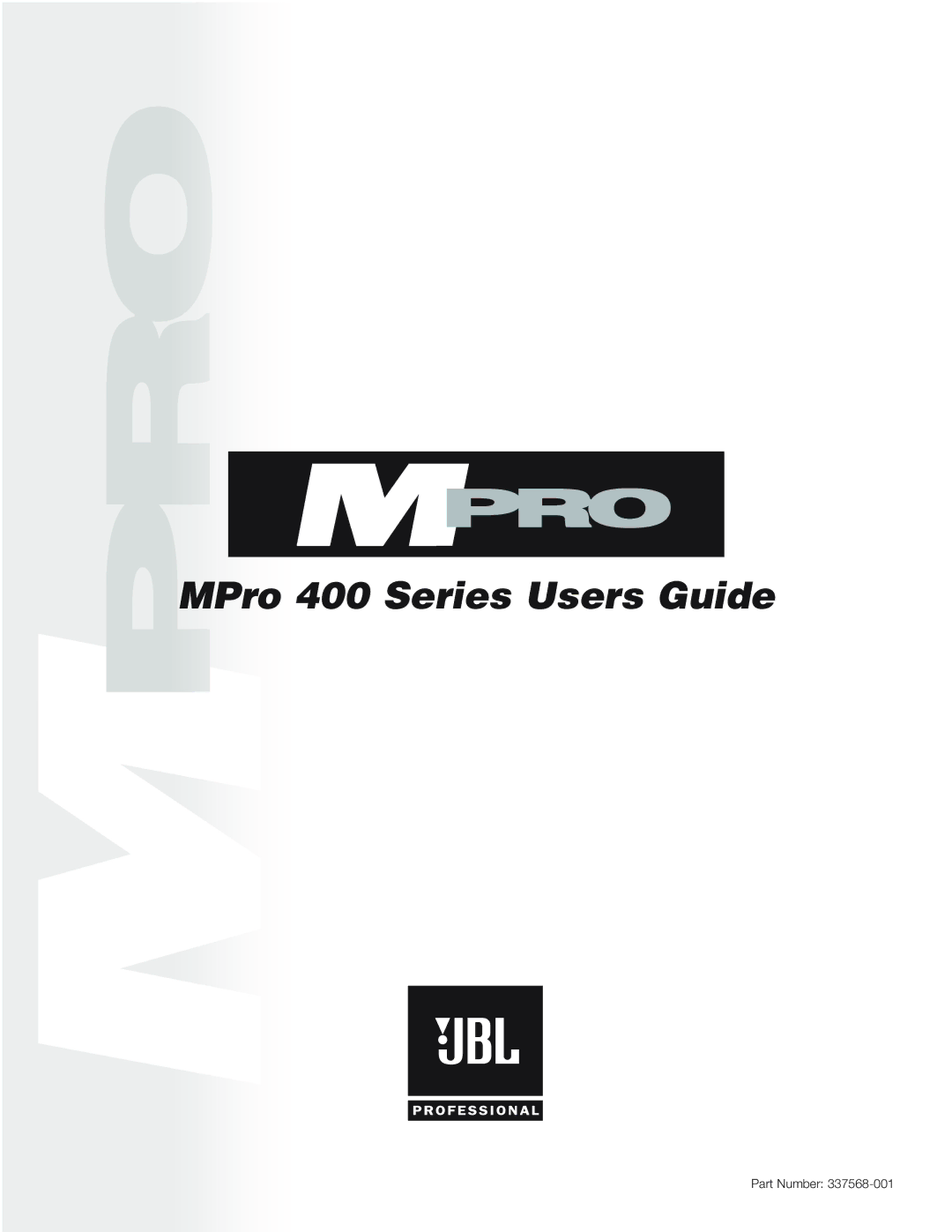 JBL manual MPro 400 Series Users Guide 