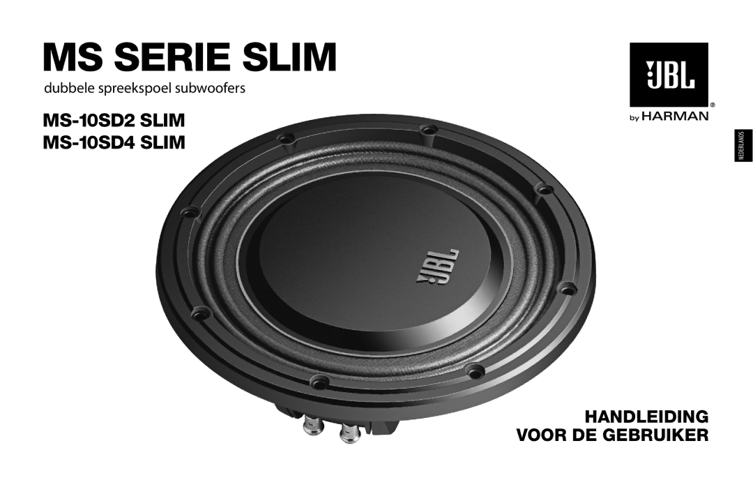 JBL MS-10SD2 SLIM, MS-10SD4 SLIM owner manual MS Serie Slim, Handleiding Voor DE Gebruiker 