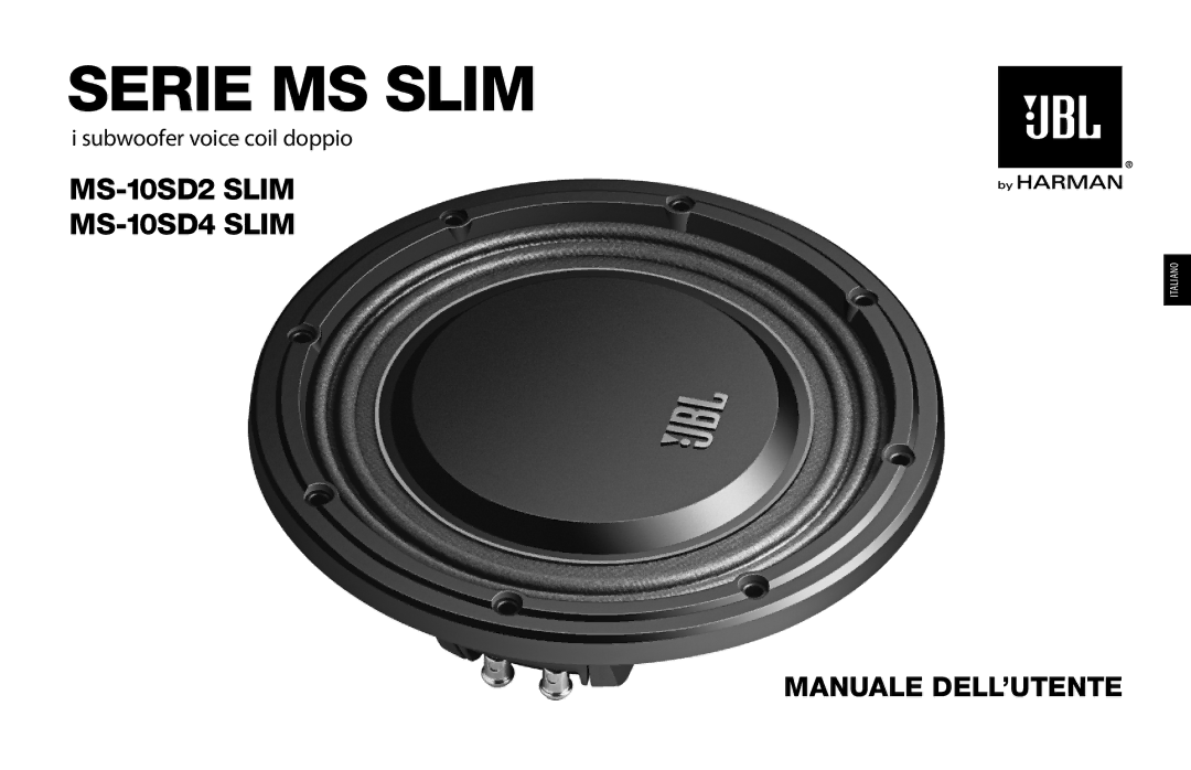 JBL MS-10SD2 SLIM, MS-10SD4 SLIM owner manual Serie MS Slim, Manuale DELL’UTENTE 