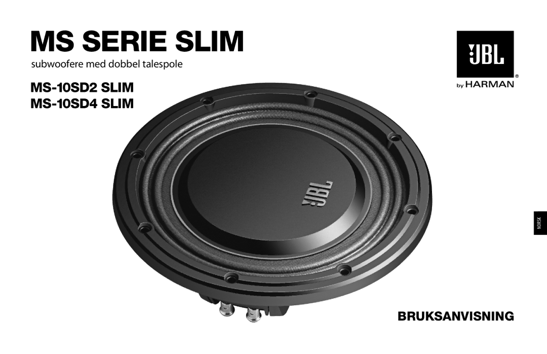 JBL MS-10SD2 SLIM, MS-10SD4 SLIM owner manual Subwoofere med dobbel talespole 