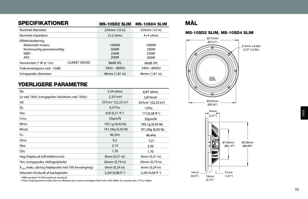 JBL MS-10SD2 SLIM, MS-10SD4 SLIM owner manual Specifikationer, Yderligere Parametre 