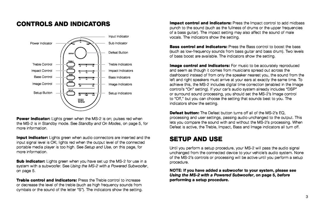 JBL MS-2 owner manual Controls And Indicators, Setup And Use 