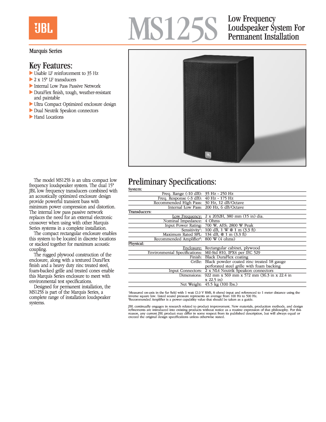 JBL specifications MS125S Low Frequency Loudspeaker System For Permanent Installation, Key Features, Marquis Series 