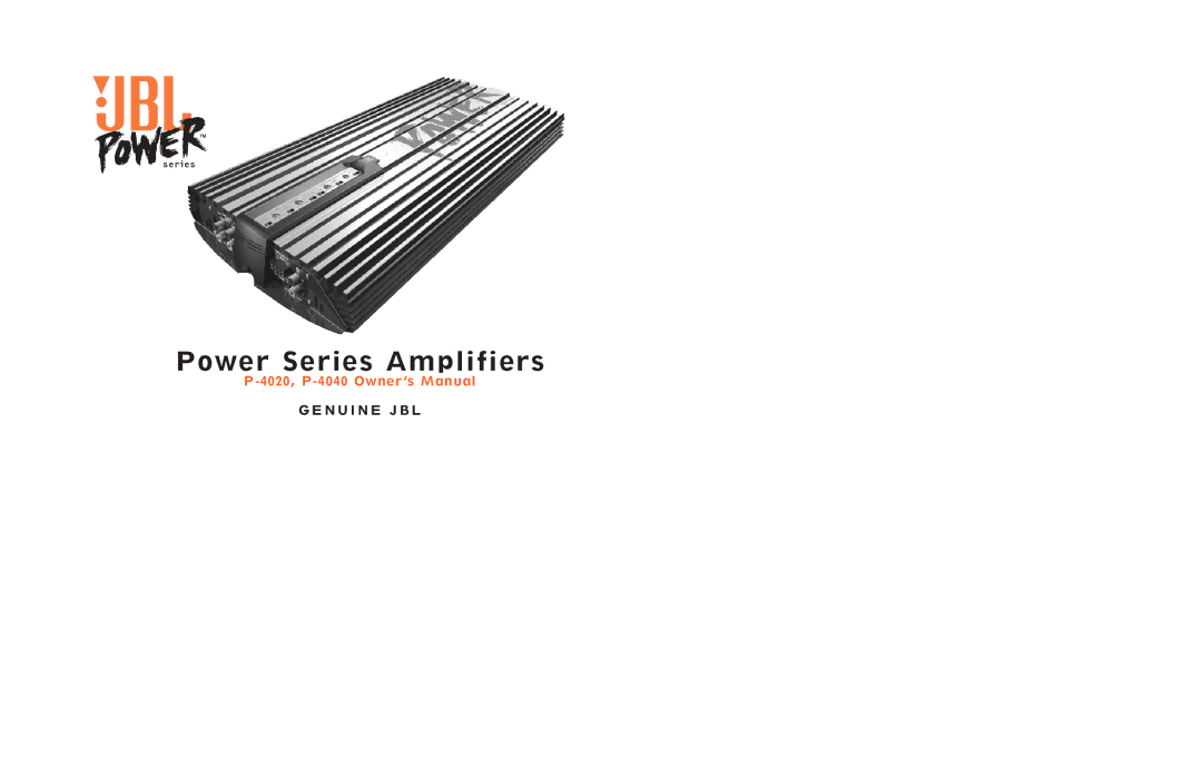 JBL P-4020, P-4040 owner manual Power Series Amplifiers 