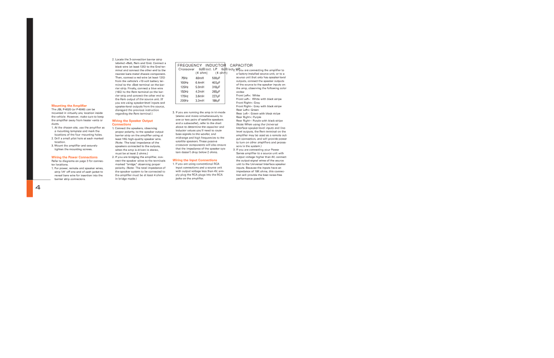 JBL P-4040, P-4020 owner manual Mounting the Amplifier, Wiring the Power Connections, Wiring the Speaker Output Connections 