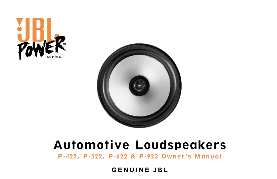 JBL P-522, P-923, P-622, P-422 owner manual Automotive Loudspeakers 