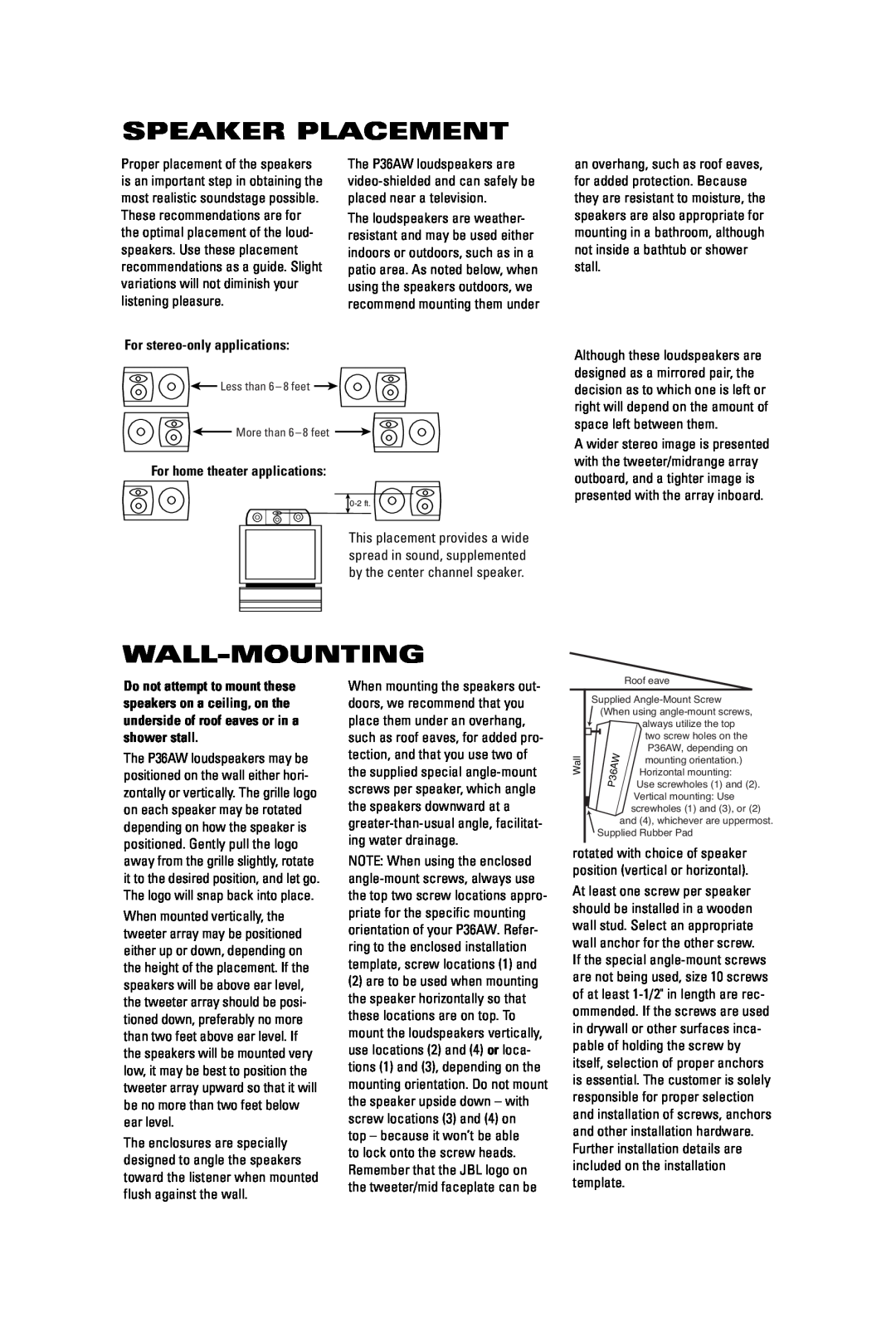 JBL P36AW manual Speaker Placement, Wall-Mounting, For stereo-onlyapplications, For home theater applications 