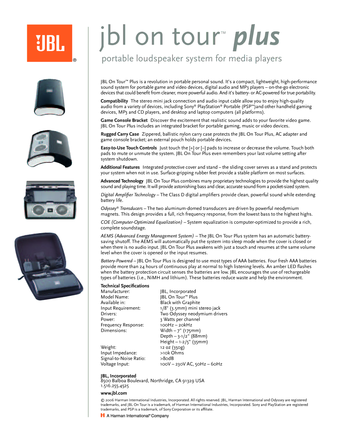 JBL Portable Loudspeaker System Technical Speciﬁcations, JBL, Incorporated, Balboa Boulevard, Northridge, CA 91329 USA 