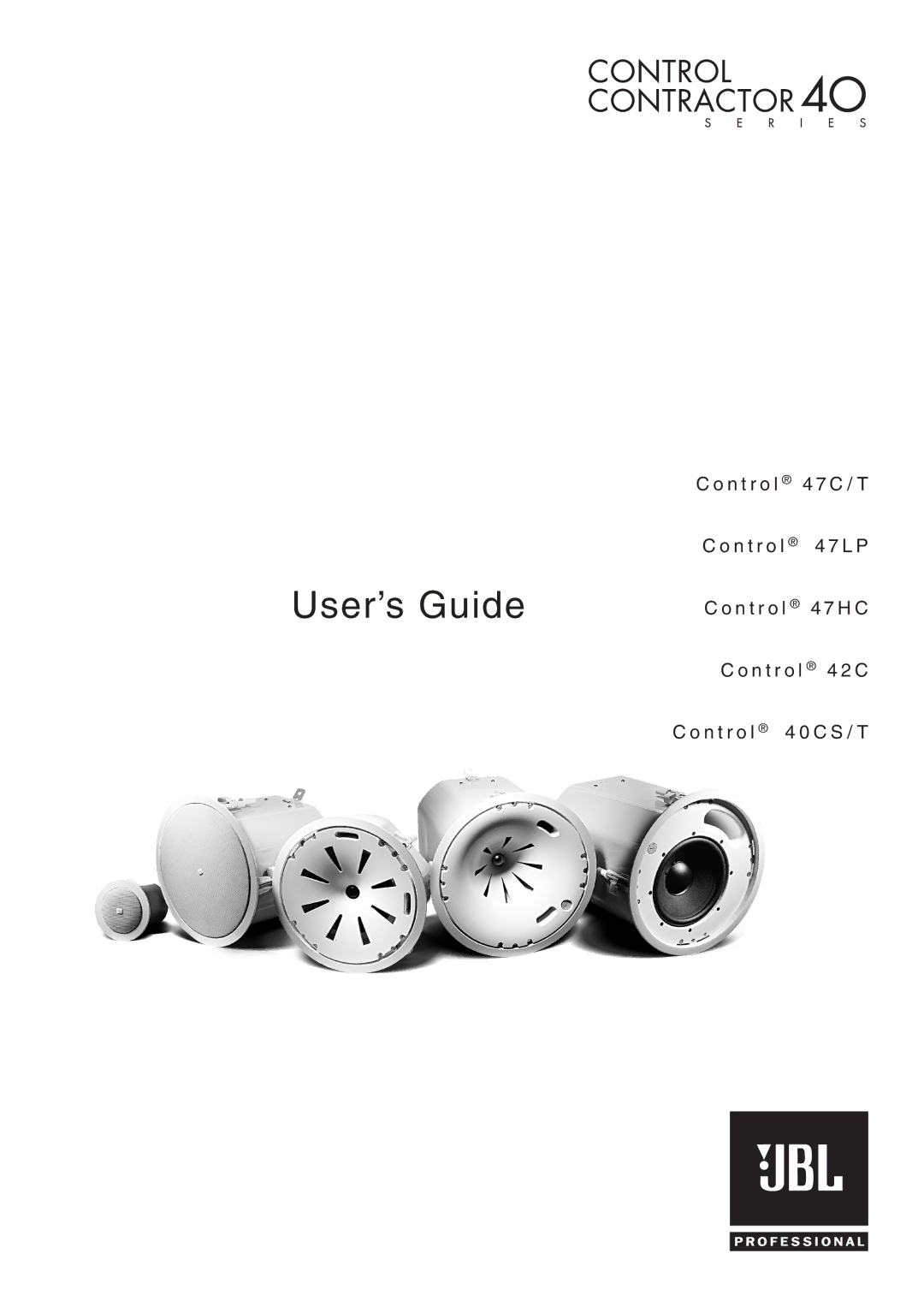 JBL Professional 47HC, 42C, 47C/T, 40CS/T, 47LP manual User’s Guide 