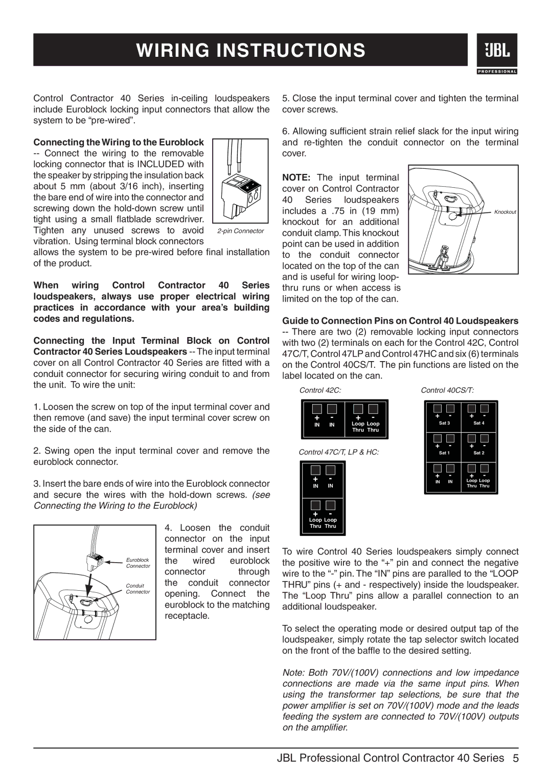 JBL Professional 47C/T, 42C, 47HC, 40CS/T, 47LP manual Wiring Instructions, Connecting the Wiring to the Euroblock 