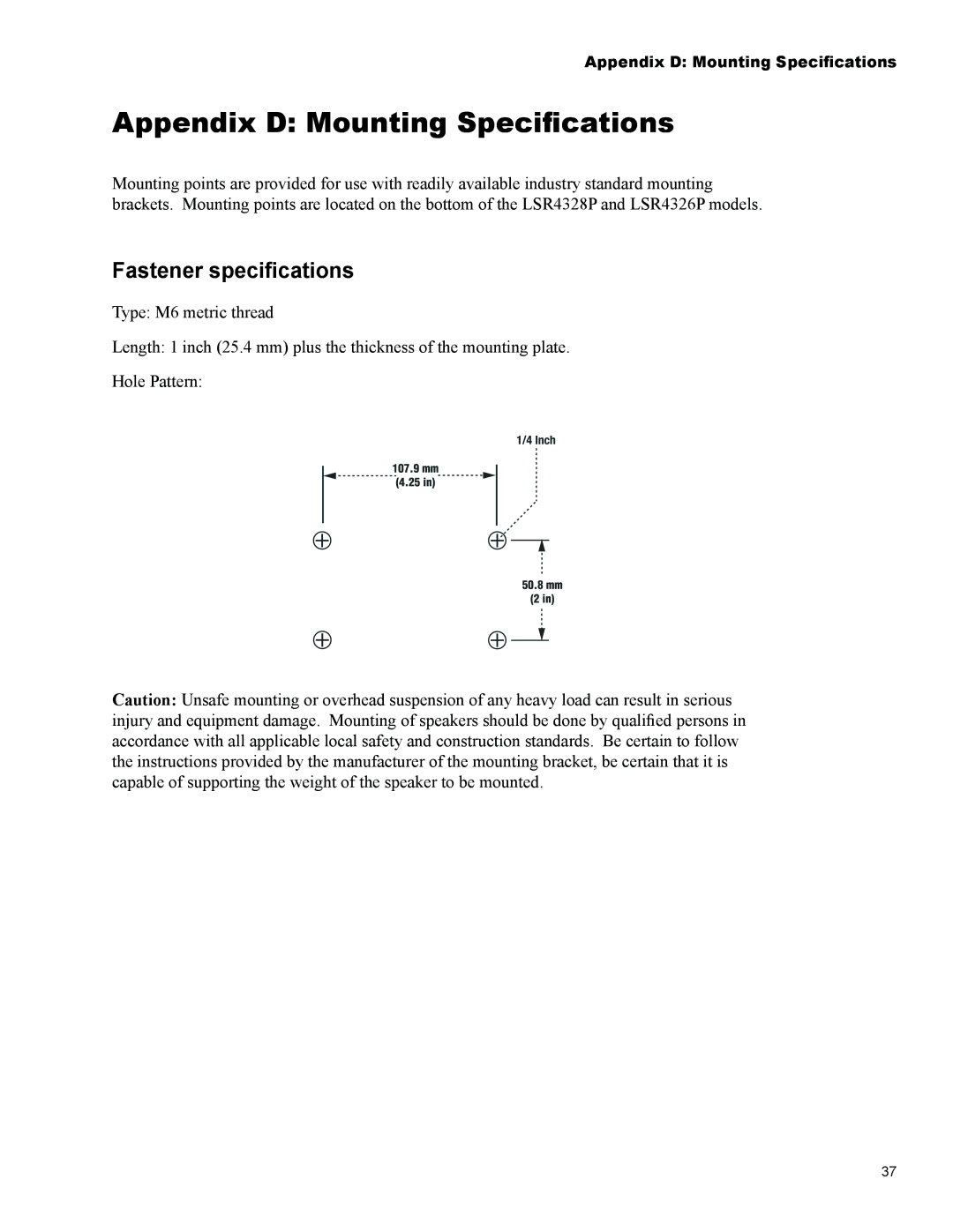 JBL Professional LSR4326P, LSR4328P owner manual Appendix D Mounting Speciﬁcations, Fastener speciﬁcations 