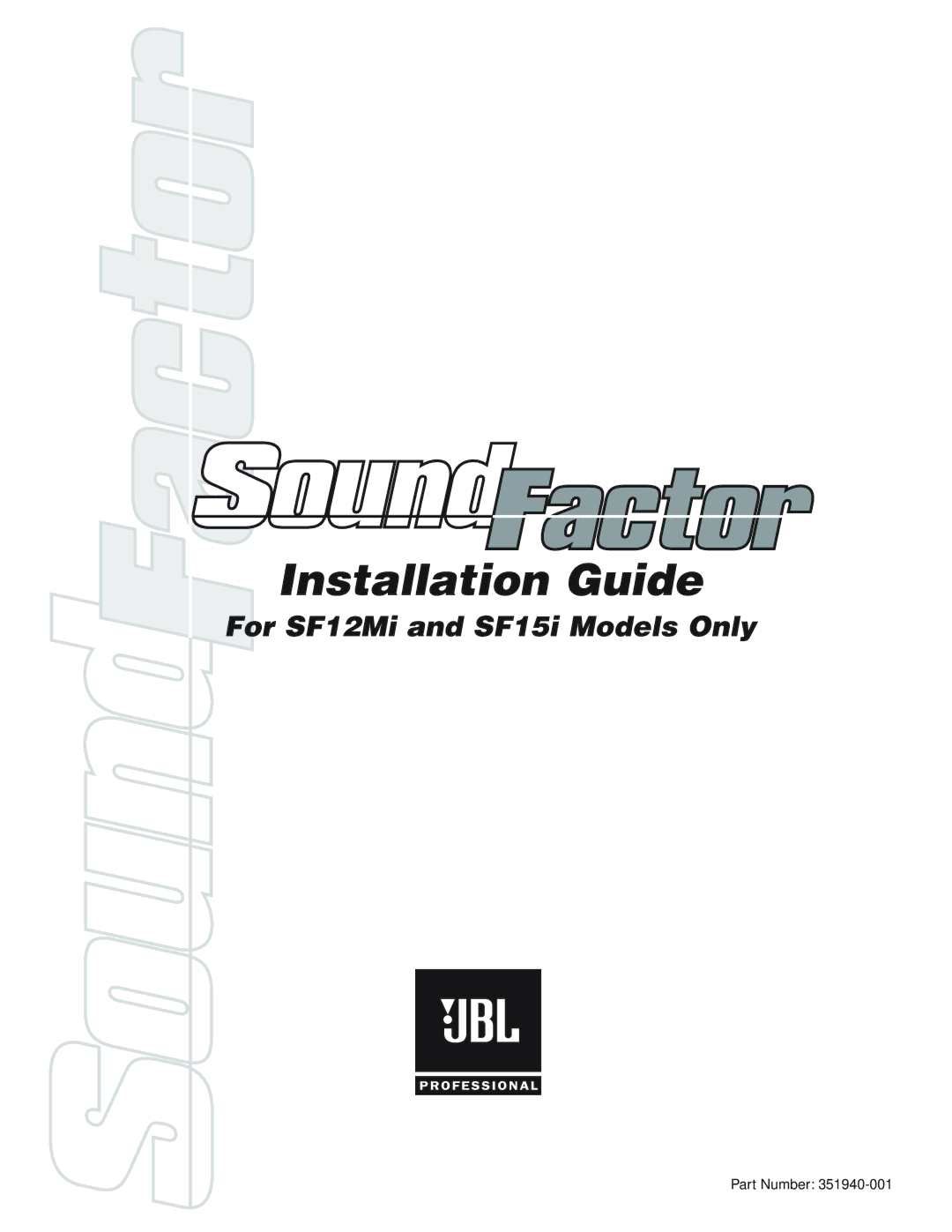 JBL Professional SF15i, SF12Mi manual Installation Guide 