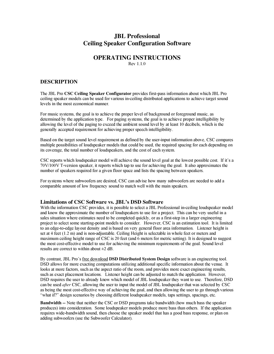 JBL Professional Speaker manual Operating Instructions, Limitations of CSC Software vs. JBL’s DSD Software 