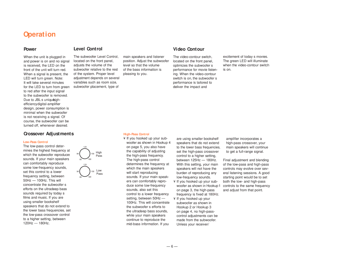 JBL PSW-D115 setup guide Operation, Power, Level Control, Video Contour, Bass information is pleasing to you 