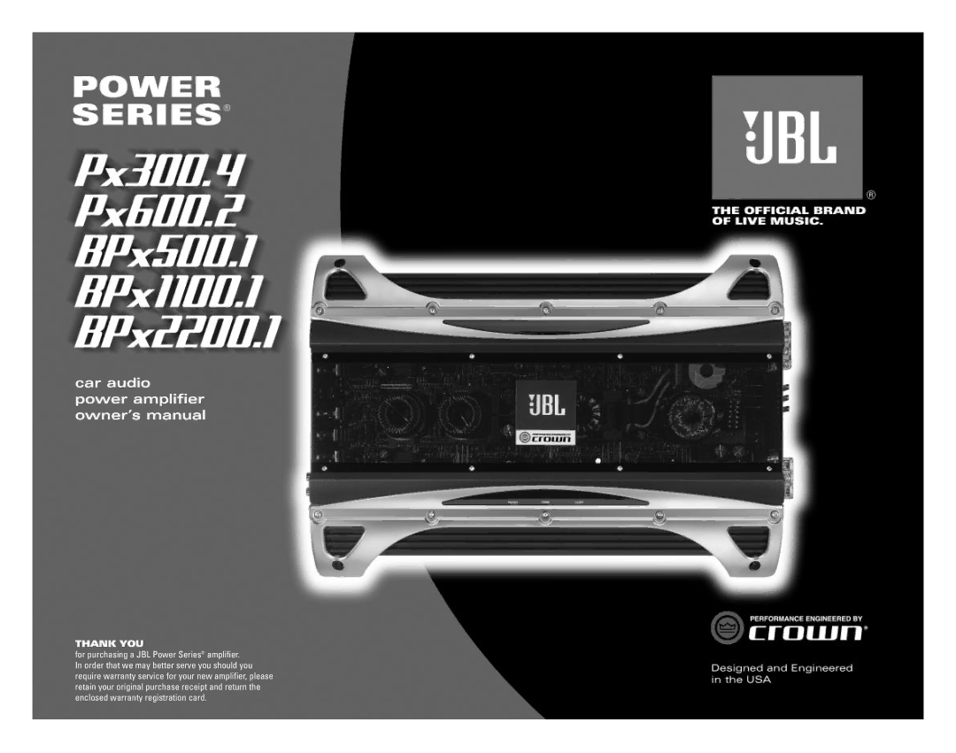 JBL Px300.4 owner manual Thank YOU 