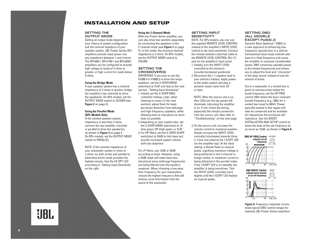 JBL Px300.4 owner manual Installation and Setup, Setting Output Mode, Setting Input Sensitivity, Setting DBO 