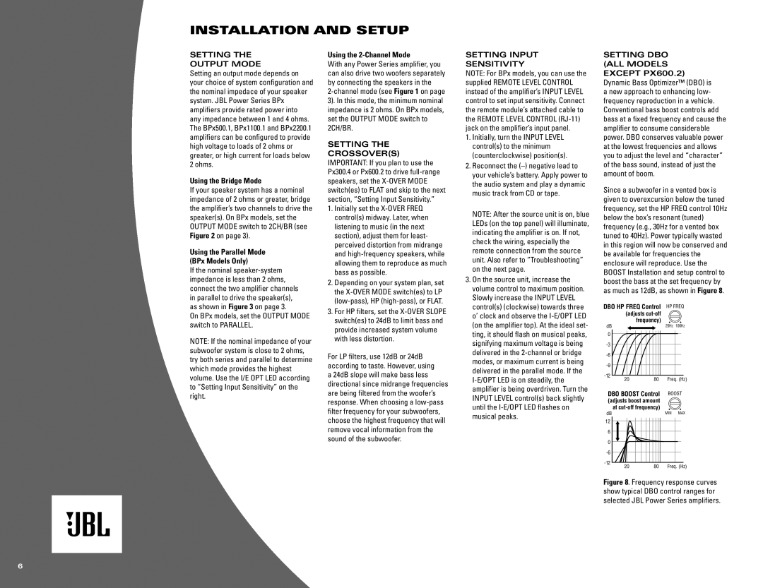 JBL Px300.4 owner manual Installation and Setup, Setting Output Mode, Setting Input Sensitivity, Setting DBO 