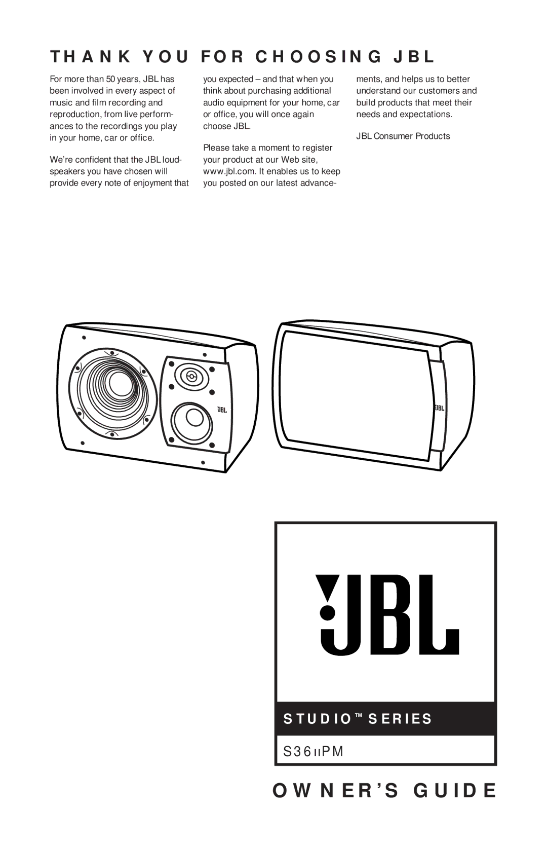 JBL S36IIPM manual OWNER’S Guide, Thank YOU for Choosing JBL 