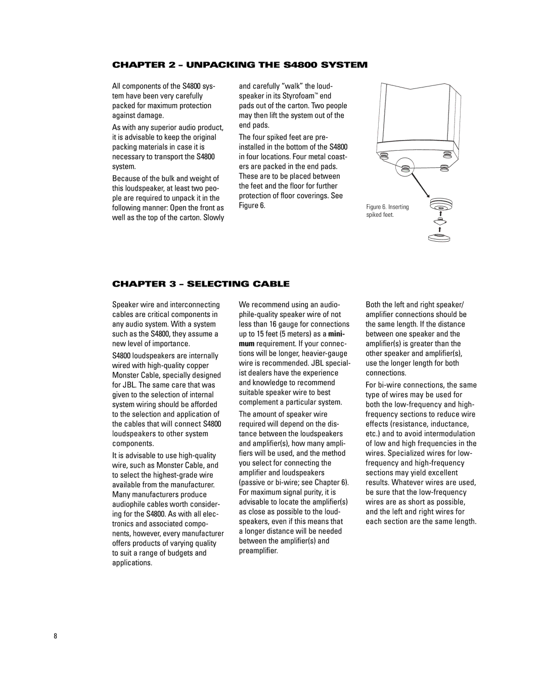 JBL manual Unpacking the S4800 System, Selecting Cable 