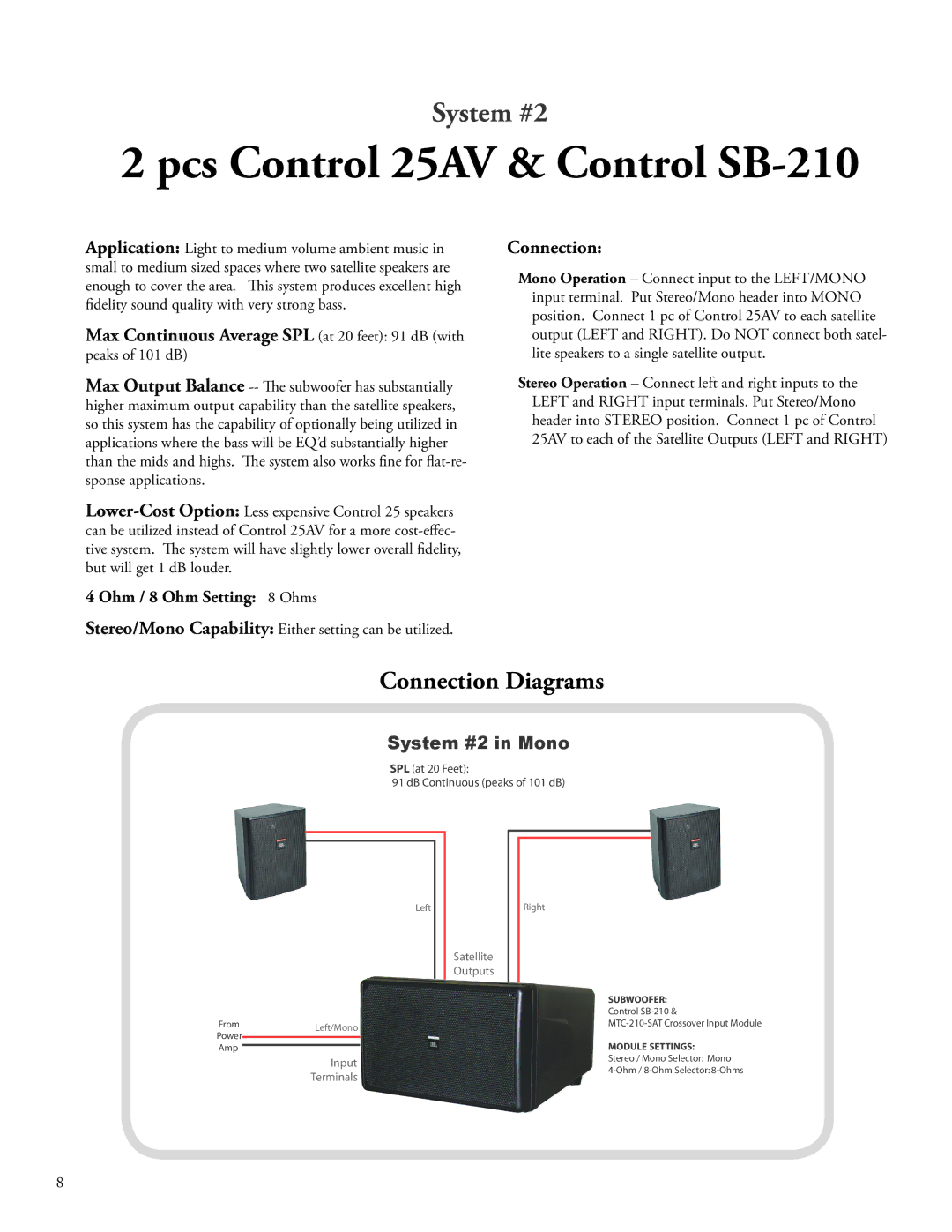 JBL SB210 manual Pcs Control 25AV & Control SB-210, Connection, System #2 in Mono 