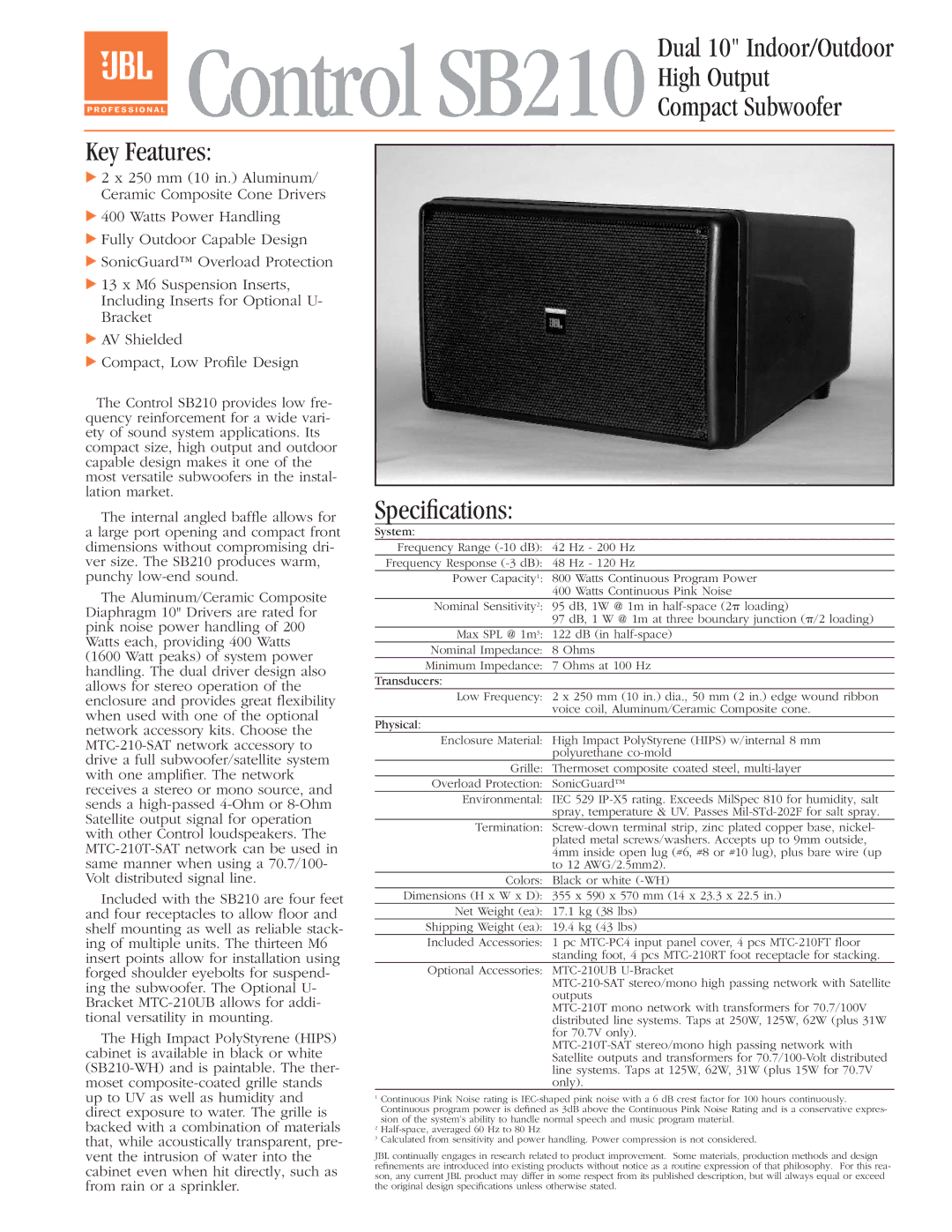 JBL specifications Control SB210 High Output, Dual 10 Indoor/Outdoor, Compact Subwoofer Key Features, Speciﬁcations 