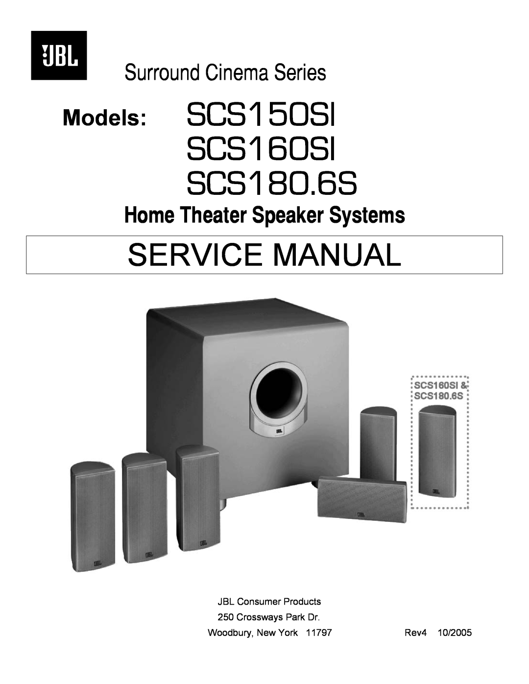 JBL service manual SCS160SI SCS180.6S, Surround Cinema Series, Models SCS150SI, Home Theater Speaker Systems 