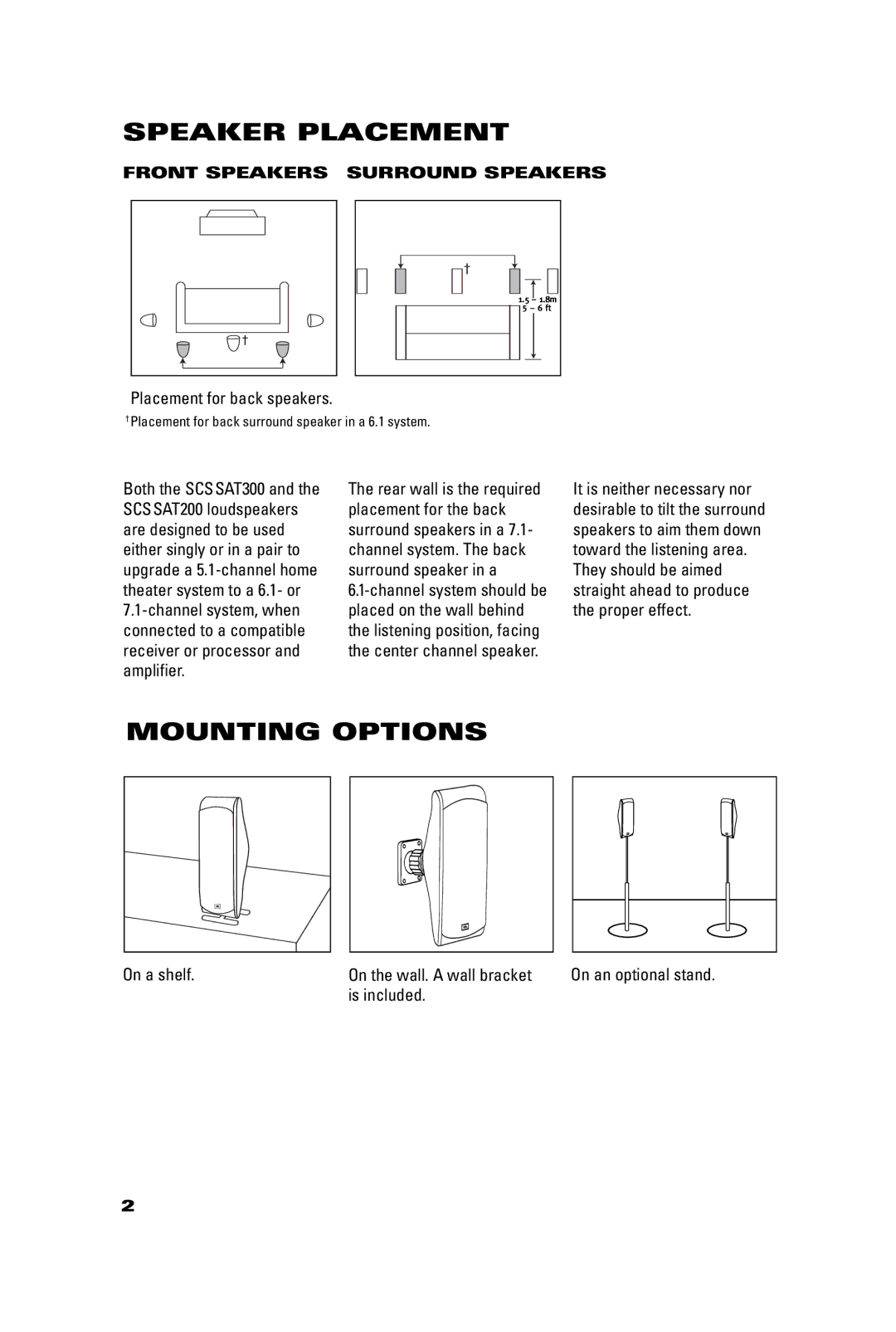 JBL SCSSAT300 manual Speaker Placement, Mounting Options, Front Speakers Surround Speakers 