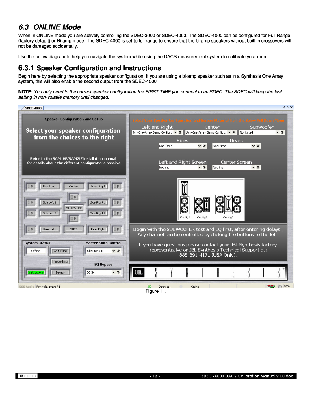 JBL SDEC-3000, SDEC-4000 manual ONLINE Mode, 6.3.1Speaker Configuration and Instructions 