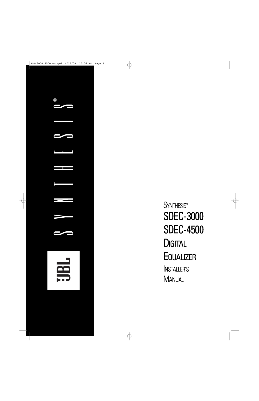 JBL SDEC-4500X, SDEC-4500P manual SDEC-3000 SDEC-4500, Digital Equalizer, Synthesis, Installer’S Manual 