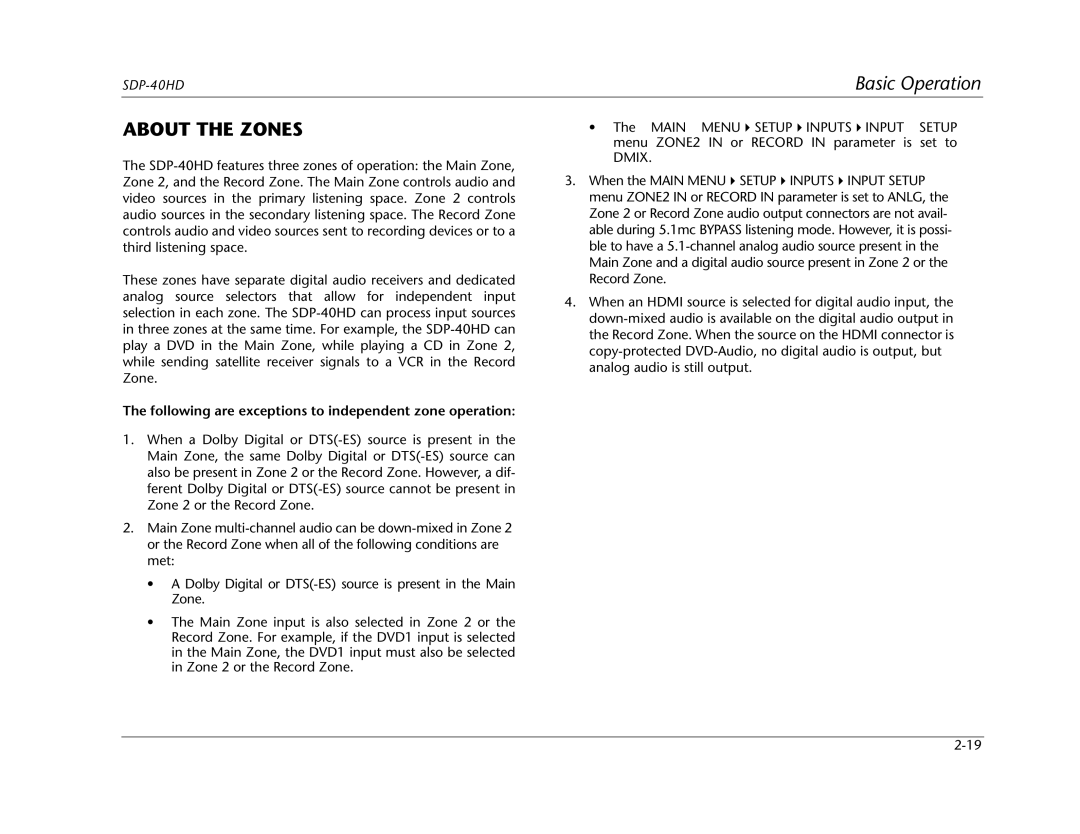 JBL SDP-40HD manual About the Zones, Following are exceptions to independent zone operation 