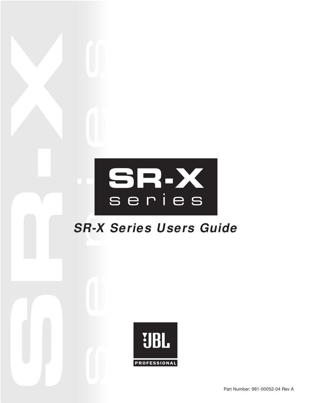 JBL manual SR-X Series Users Guide 