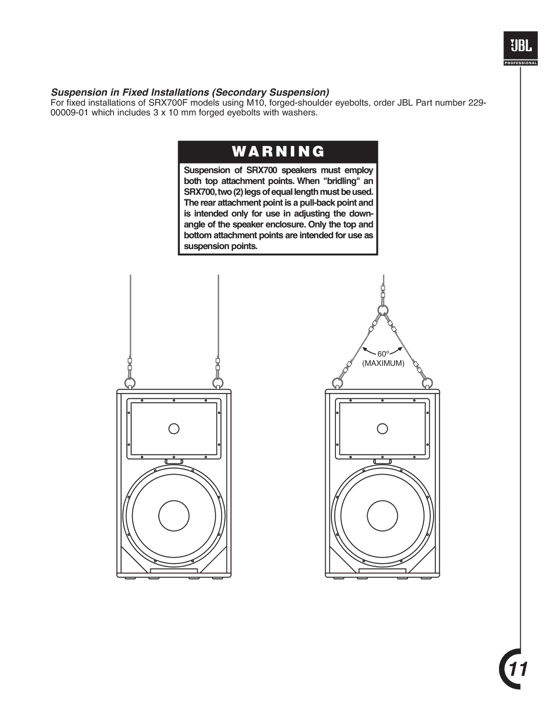 JBL SRX700 manual Suspension in Fixed Installations Secondary Suspension 