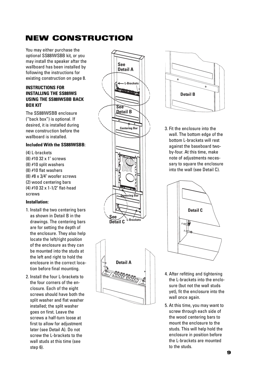 JBL SS88IWS manual NEW Construction 