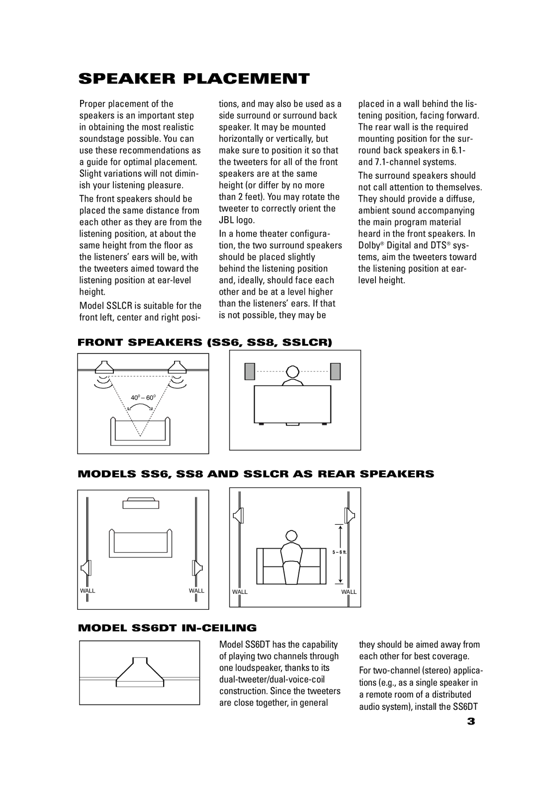 JBL SS6DT, SSLCR, SS8C, SS6C Speaker Placement, Front Speakers SS6, SS8, Sslcr, Models SS6, SS8 and Sslcr AS Rear Speakers 