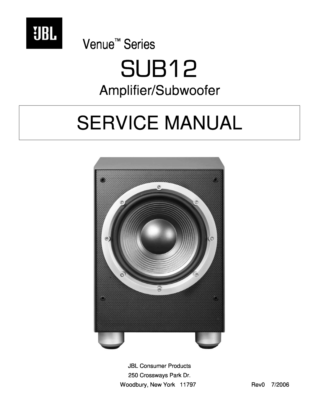 JBL SUB12 service manual Venue Series, Amplifier/Subwoofer 
