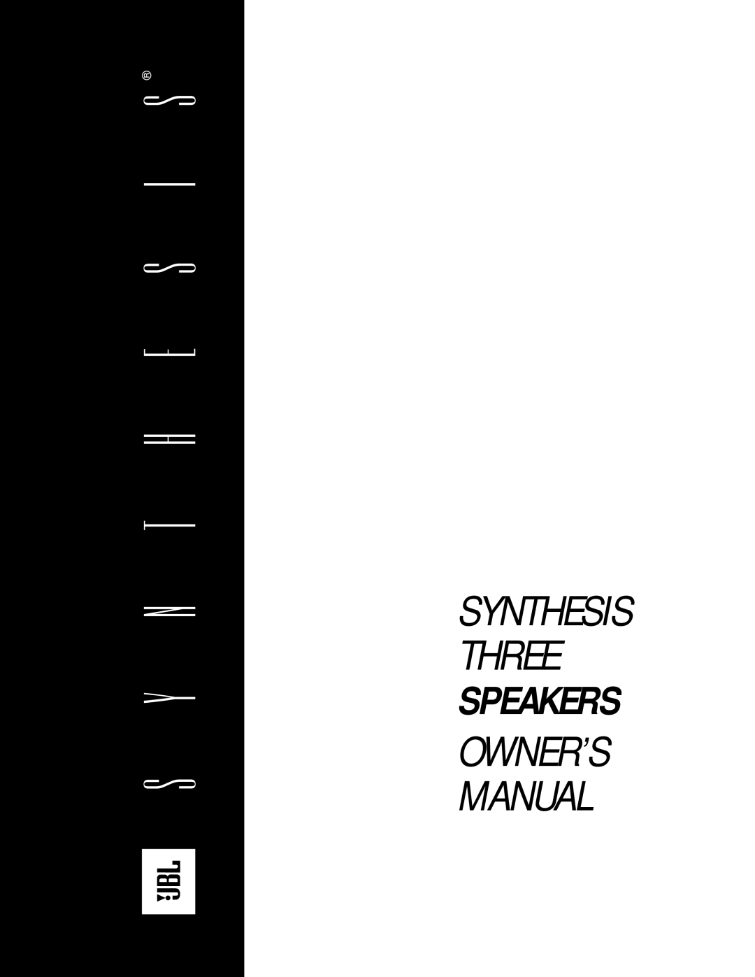 JBL SYN 3 manual Synthesis Three, Speakers 