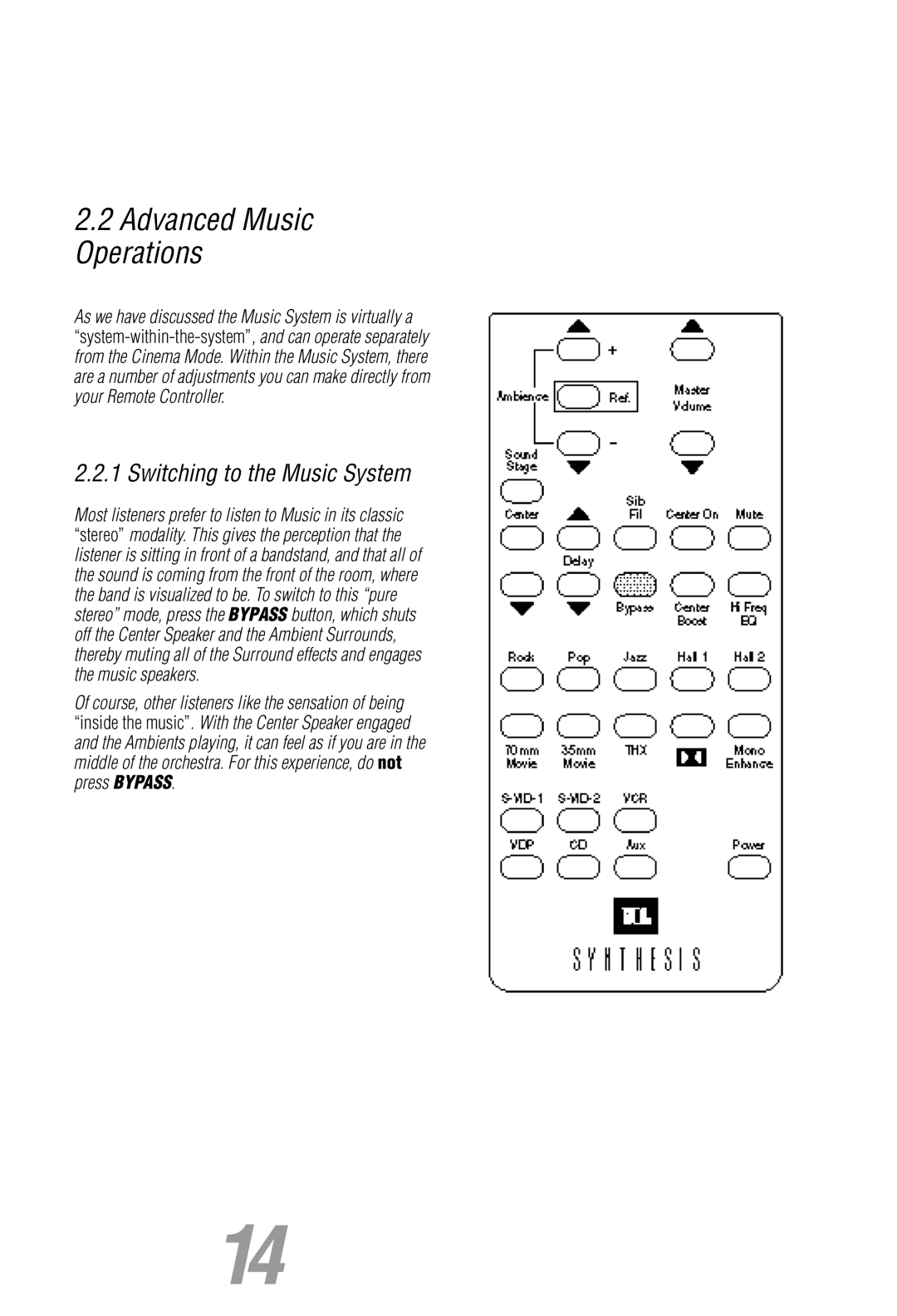 JBL Synthesis owner manual Advanced Music Operations, Switching to the Music System 