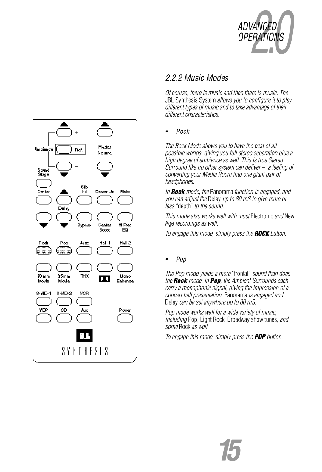 JBL Synthesis owner manual Music Modes, Rock, To engage this mode, simply press the POP button 