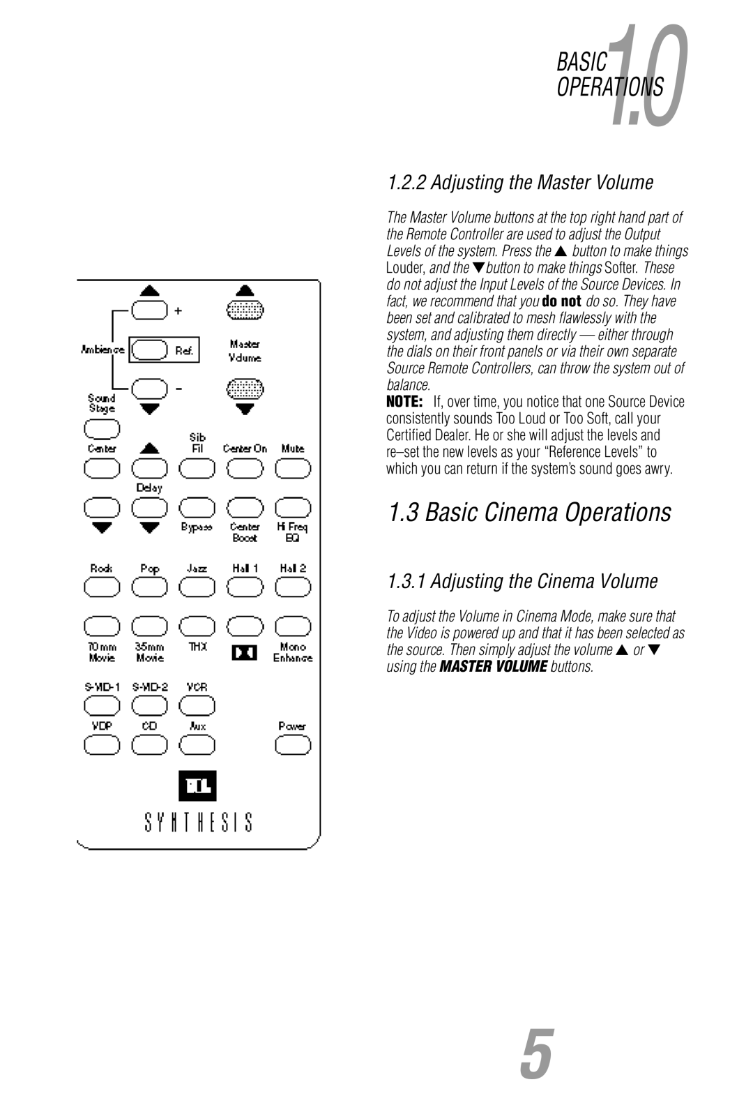 JBL Synthesis owner manual Basic Cinema Operations, Adjusting the Master Volume, Adjusting the Cinema Volume 