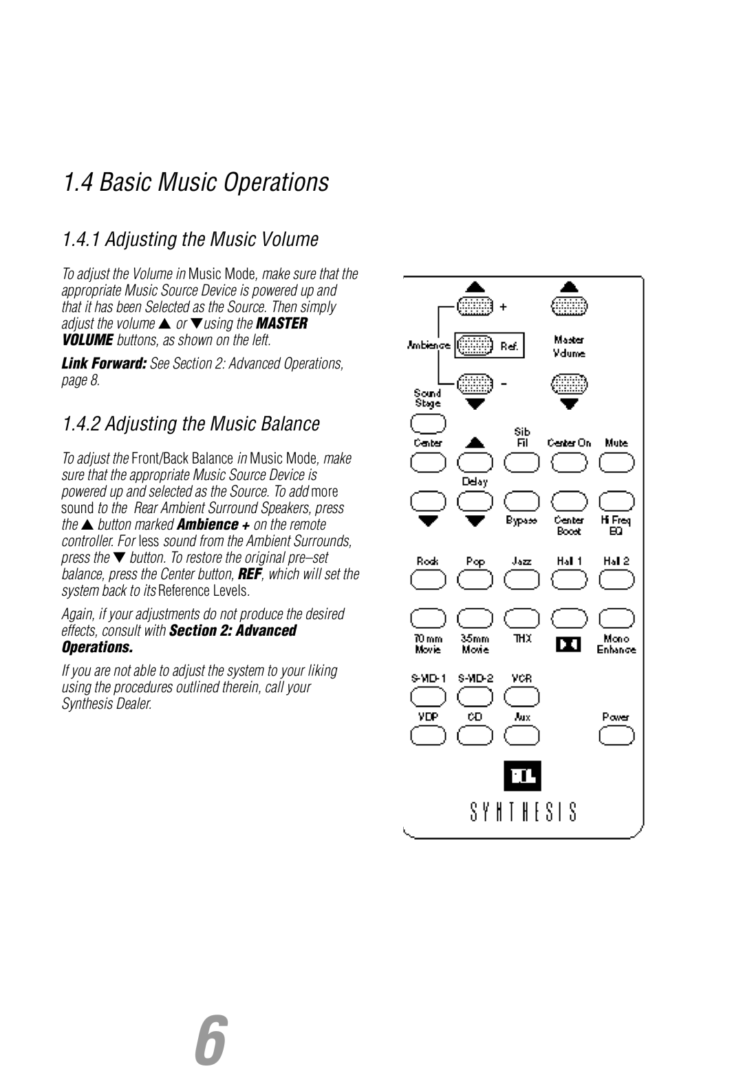 JBL Synthesis owner manual Basic Music Operations, Adjusting the Music Volume, Adjusting the Music Balance 