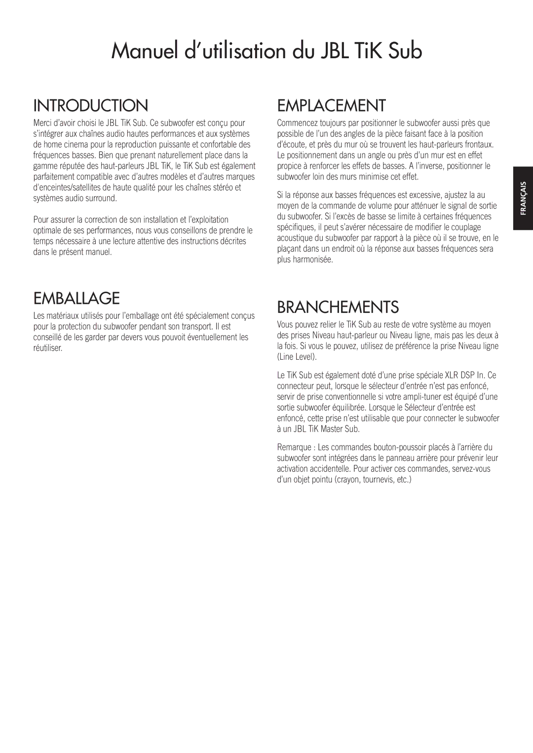 JBL TiK Sub owner manual Emplacement, Emballage, Branchements 