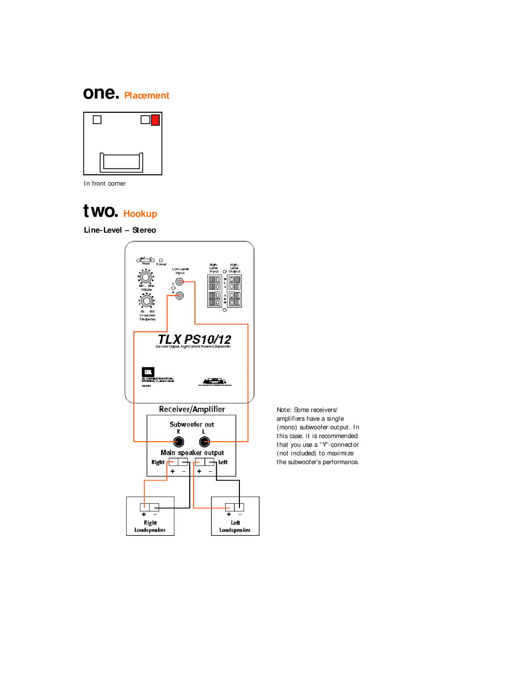 JBL TLX PS10, TLX PS12 setup guide One. Placement 