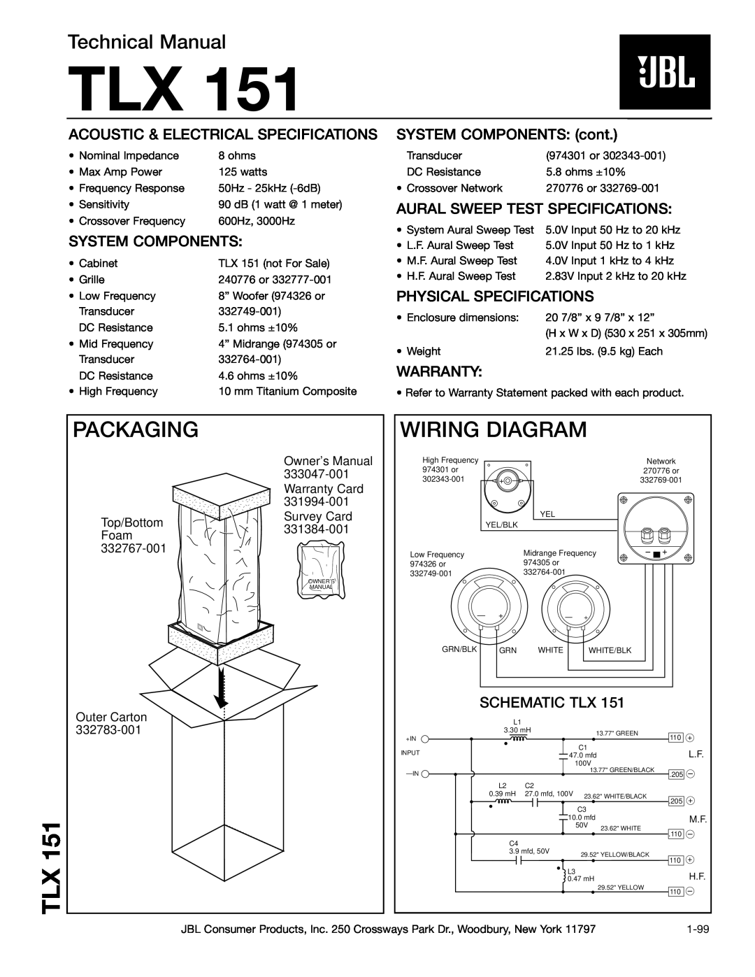 JBL TLX151 technical manual Packaging, Wiring Diagram, Technical Manual, Acoustic & Electrical Specifications, Warranty 