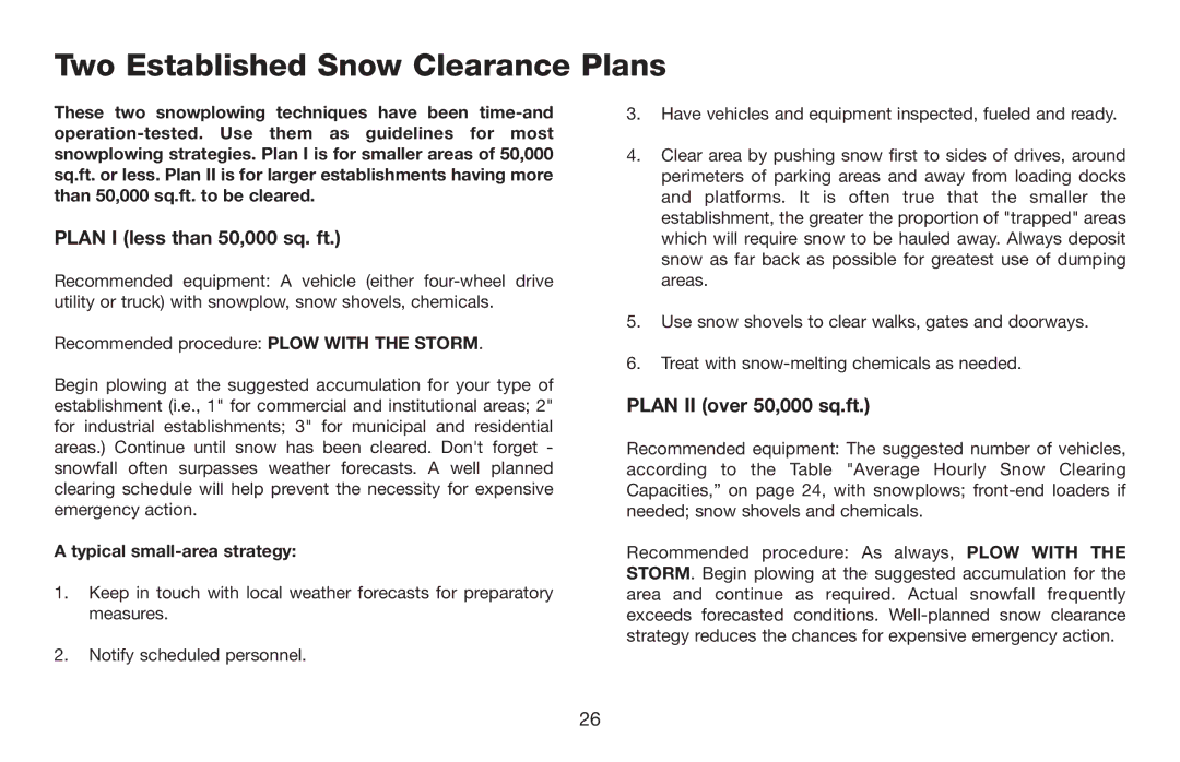 Jeep E-60 owner manual Two Established Snow Clearance Plans, Plan I less than 50,000 sq. ft, Plan II over 50,000 sq.ft 