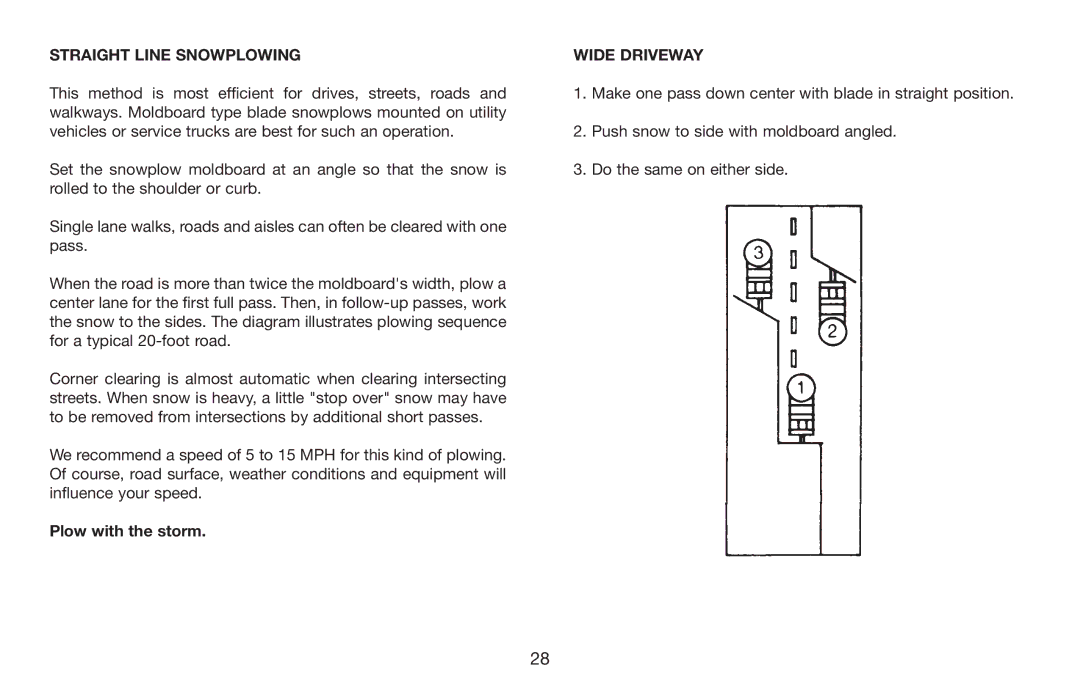 Jeep E-60 owner manual Straight Line Snowplowing, Wide Driveway 