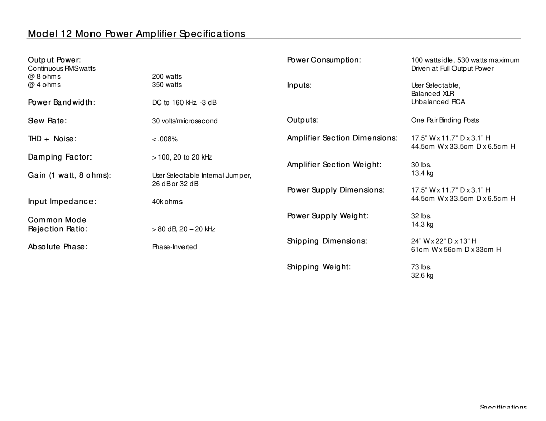 Jeff Rowland Design Group owner manual Model 12 Mono Power Amplifier Specifications 