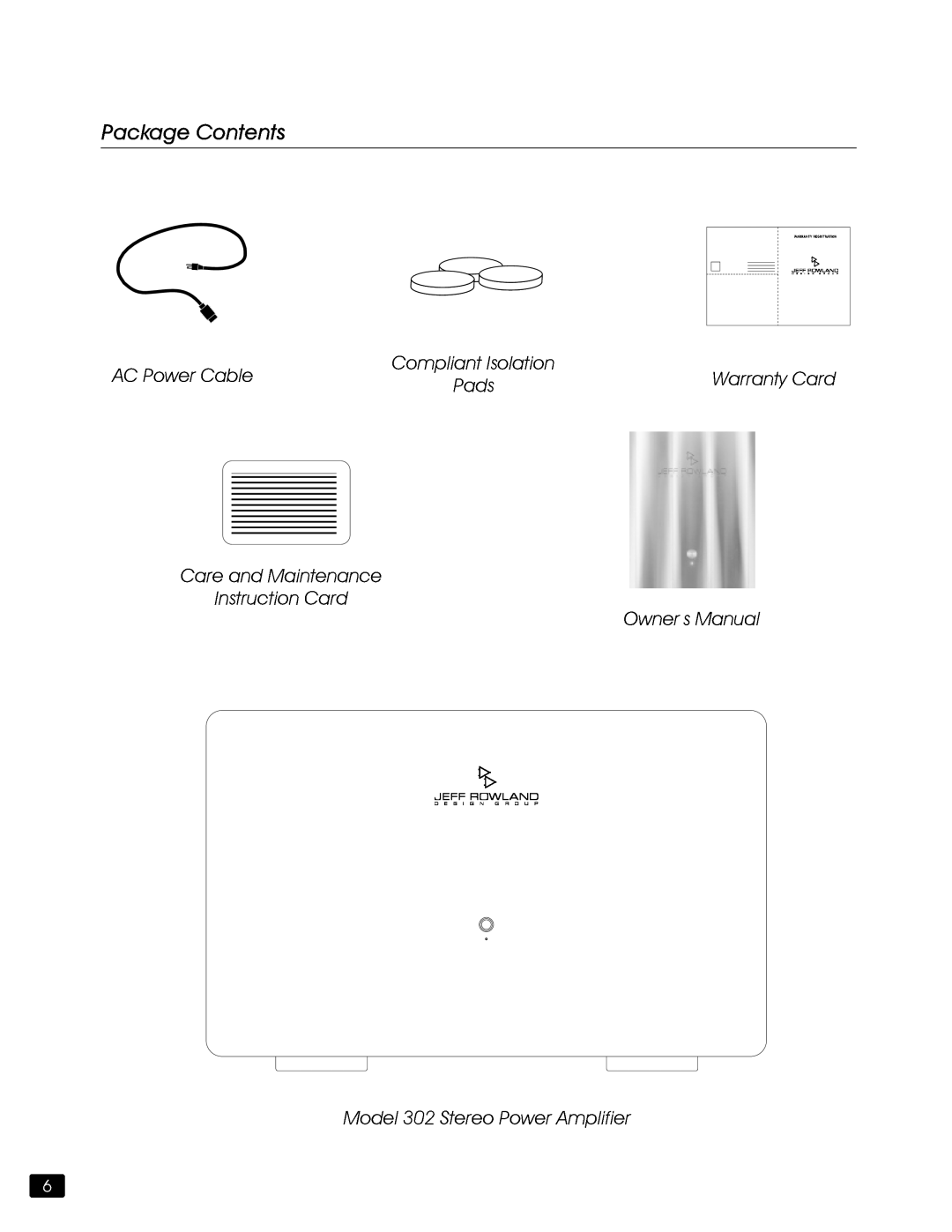 Jeff Rowland Design Group 302 owner manual Package Contents 