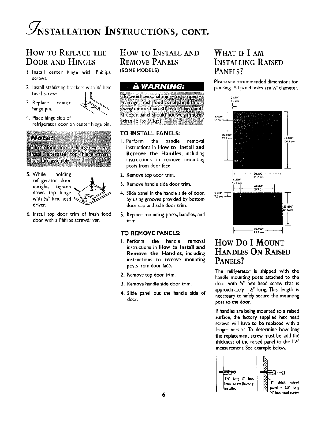 Jenn-Air 12642718 installation instructions How, What if I AM, Hinges Remove Panels Installing Raised, Panels? 