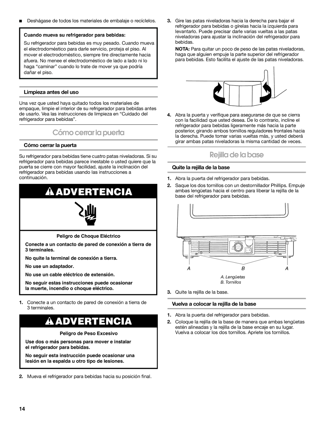 Jenn-Air 2300280B, 8.34E+12 manual Cómo cerrar la puerta, Rejilla de la base 